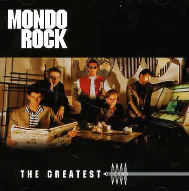 Cover for Mondo Rock · Greatest (CD) (2004)