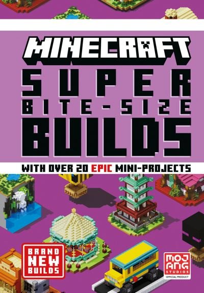 Cover for Mojang AB · Minecraft Super Bite-size Builds (Gebundenes Buch) (2023)