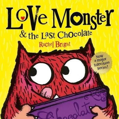 Cover for Rachel Bright · Love Monster and the Last Chocolate (CD) (2022)