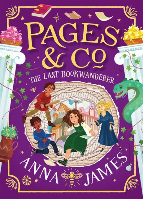 Cover for Anna James · Pages &amp; Co.: The Last Bookwanderer (Innbunden bok) (2023)