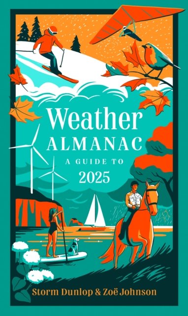 Cover for Storm Dunlop · Weather Almanac 2025: The Perfect Gift for Nature Lovers and Weather Watchers (Inbunden Bok) (2024)