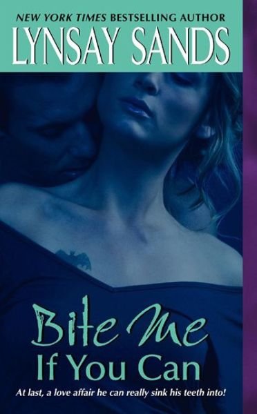 Cover for Lynsay Sands · Bite Me if You Can (Argeneau Vampires, Book 6) (Paperback Book) (2007)