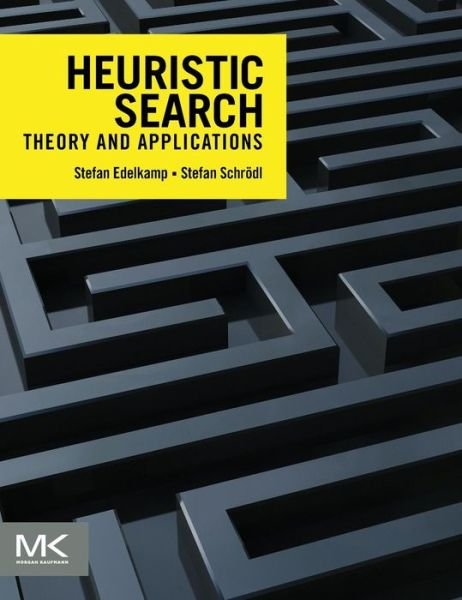 Cover for Edelkamp, Stefan (Senior Researcher and Lecturer at University of Bremen) · Heuristic Search: Theory and Applications (Hardcover bog) (2011)