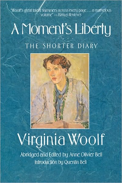 Cover for Virginia Woolf · A Moment's Liberty: the Shorter Diary (Paperback Book) (1992)