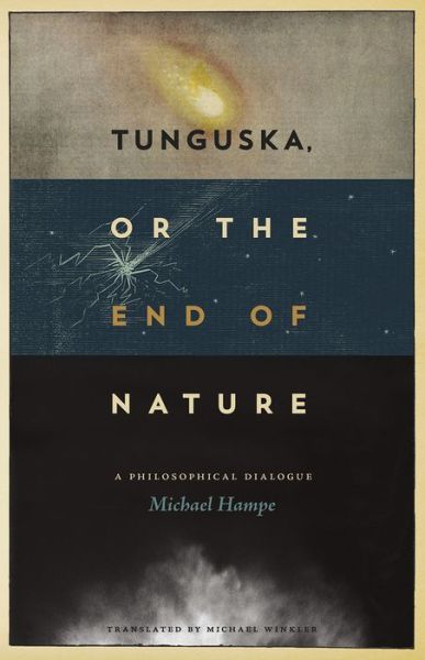 Cover for Michael Hampe · Tunguska, or the End of Nature (Hardcover Book) (2015)