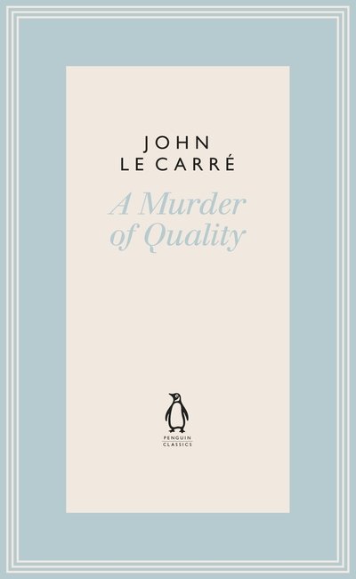 Cover for John Le Carre · A Murder of Quality - The Penguin John le Carre Hardback Collection (Hardcover bog) (2019)