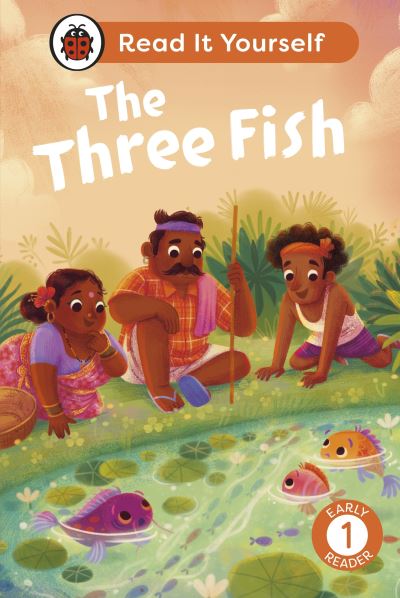 The Three Fish: Read It Yourself - Level 1 Early Reader - Read It Yourself - Ladybird - Books - Penguin Random House Children's UK - 9780241564127 - April 4, 2024