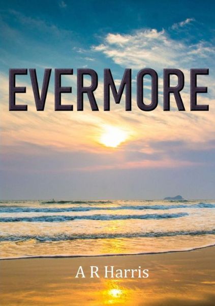 Cover for A R Harris · Evermore (Paperback Book) (2019)