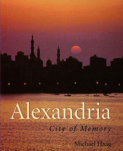 Cover for Michael Haag · Alexandria: City of Memory (Paperback Book) (2004)