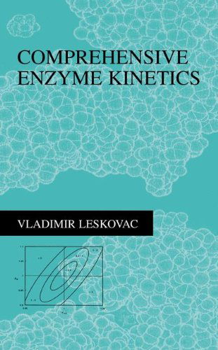 Cover for Vladimir Leskovac · Comprehensive Enzyme Kinetics (Hardcover Book) (2003)