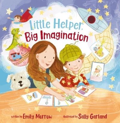 Emily Morrow · Little Helper, Big Imagination (Hardcover Book) (2024)