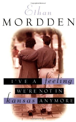 Cover for Ethan Mordden · I've a Feeling Were Not in Kansas Anymore (Paperback Bog) [Reprint edition] (1996)