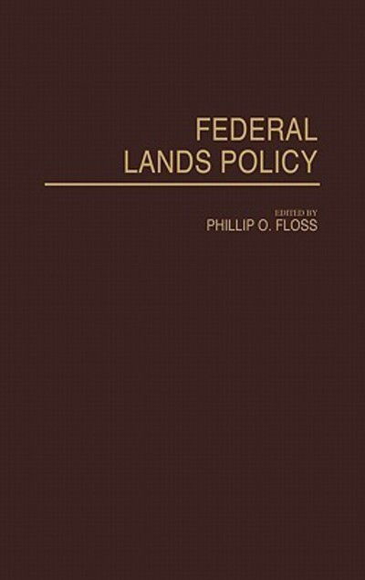 Cover for Policy Studies Organization · Federal Lands Policy (Hardcover Book) (1987)