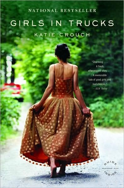Cover for Katie Crouch · Girls in Trucks (Pocketbok) [A edition] (2009)