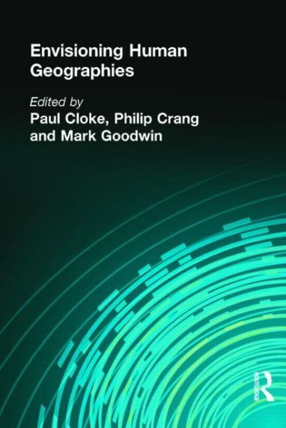 Cover for Paul Cloke · Envisioning Human Geographies (Pocketbok) (2004)