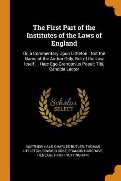 Cover for Matthew Hale · The First Part of the Institutes of the Laws of England (Paperback Book) (2018)