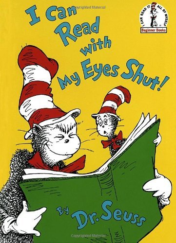 Cover for Dr. Seuss · I Can Read with My Eyes Shut] - I can read it all by myself beginner books (Paperback Book) [First edition] (1978)
