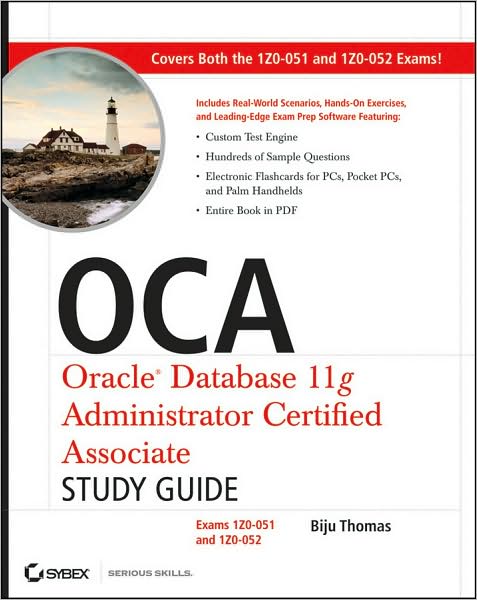 Cover for Biju Thomas · OCA: Oracle Database 11g Administrator Certified Associate Study Guide: Exams1Z0-051 and 1Z0-052 (Paperback Book) (2009)