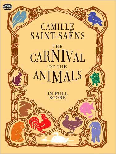 Cover for Music Scores · The Carnival of the Animals in Full Score (Dover Music Scores) (Paperback Book) (1998)