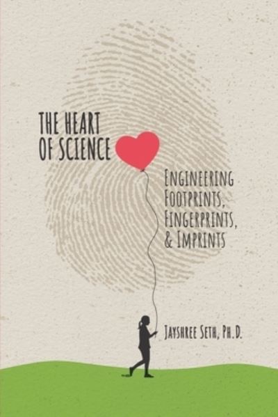 Cover for Jayshree Seth · The Heart of Science (Paperback Book) (2020)