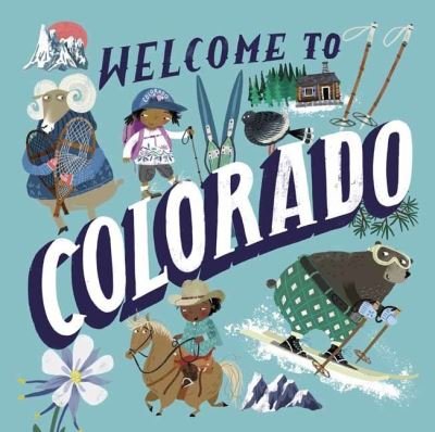 Cover for Asa Gilland · Welcome to Colorado - Welcome To (Hardcover Book) (2021)