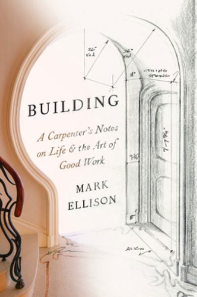 Cover for Mark Ellison · Building (Gebundenes Buch) (2023)