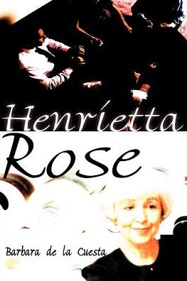 Cover for Barbara De La Cuesta · Henrietta Rose (Paperback Book) (2000)