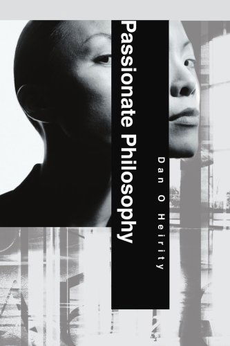 Cover for Dan Heirity · Passionate Philosophy (Paperback Book) (2005)
