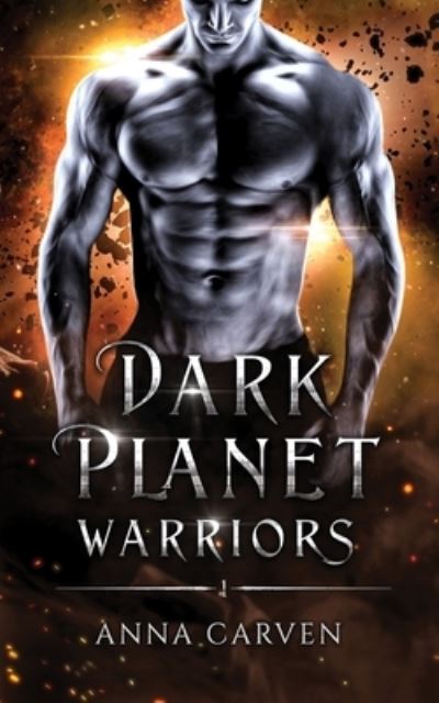 Cover for Anna Carven · Dark Planet Warriors (Paperback Book) (2018)