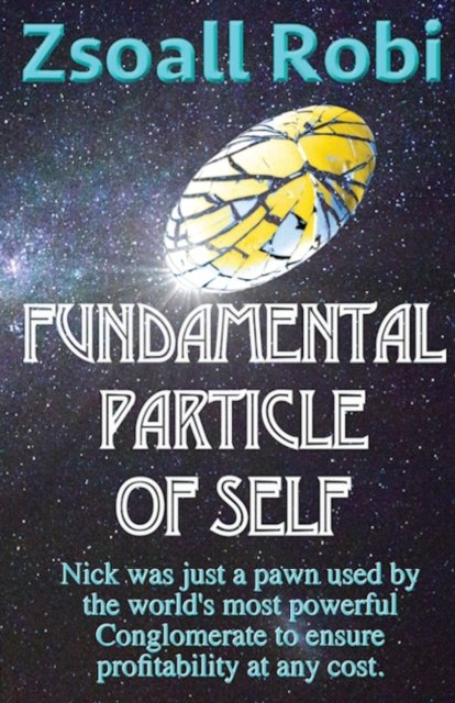 Cover for Zsoall Robi · Fundamental Particle of Self (Taschenbuch) (2021)