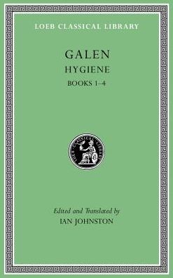 Cover for Galen · Hygiene, Volume I: Books 1–4 - Loeb Classical Library (Hardcover Book) (2018)