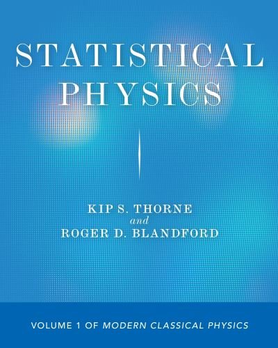 Cover for Kip S. Thorne · Statistical Physics: Volume 1 of Modern Classical Physics (Paperback Book) (2021)
