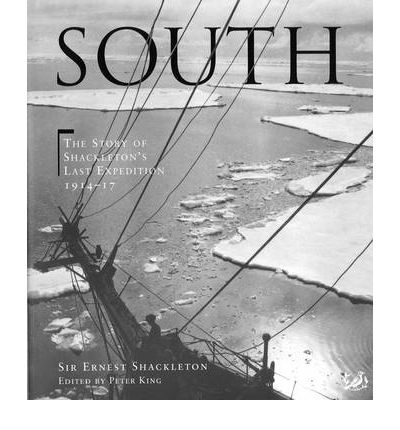 Cover for Ernest Shackleton · South: The story of Shackleton's last expedition 1914 - 1917 (Paperback Book) [Illustrated edition] (1999)