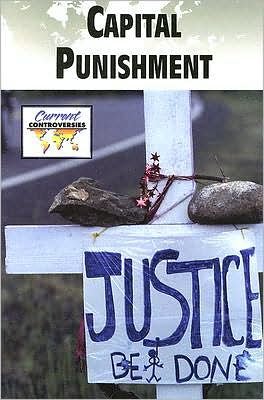 Cover for Paul G. Connors · Capital Punishment (Current Controversies) (Paperback Book) (2007)