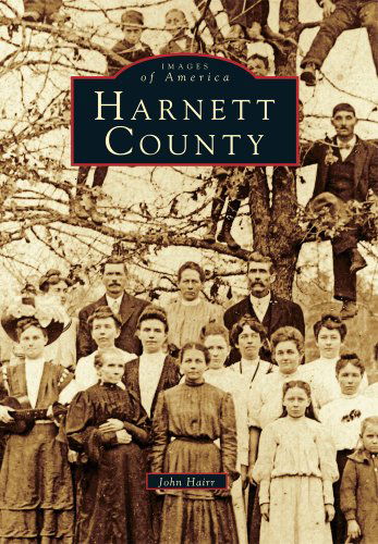 Cover for John Hairr · Harnett County (Images of America Images of America) (Paperback Book) (1998)