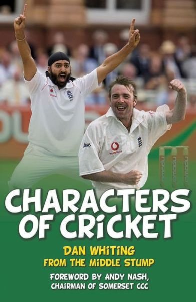 Cover for Dan Whiting · Characters of Cricket (Pocketbok) (2015)