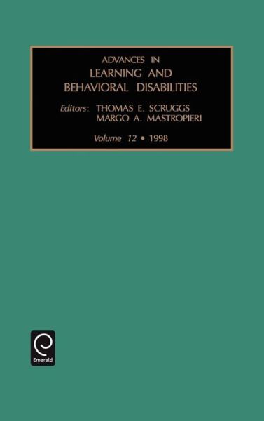 Cover for M.a. Mastropieri T.e. Scruggs · Advances in Learning and Behavioural Disabilities - Advances in Learning and Behavioral Disabilities (Hardcover Book) (1997)