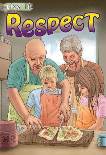 Cover for Molly Aloian · Live it: Respect - Crabtree Character Sketches (Paperback Book) (2009)