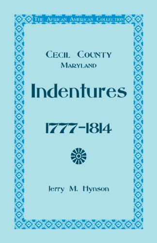 Cover for Jerry M. Hynson · The African American Collection, Indentures, Cecil County, Maryland 1777-1814 (Paperback Book) (2009)