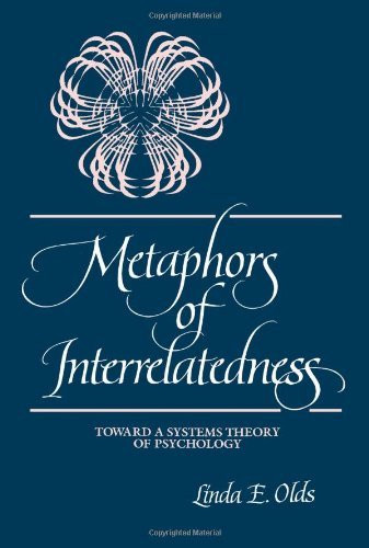 Cover for Linda E. Olds · Metaphors of Interrelatedness: Toward a Systems Theory of Psychology (Suny Series, Alternatives in Psychology) (Paperback Book) [First Edition, First Printing edition] (1992)