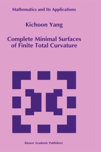 Cover for Kichoon Yang · Complete Minimal Surfaces of Finite Total Curvature - Mathematics and Its Applications (Innbunden bok) (1994)