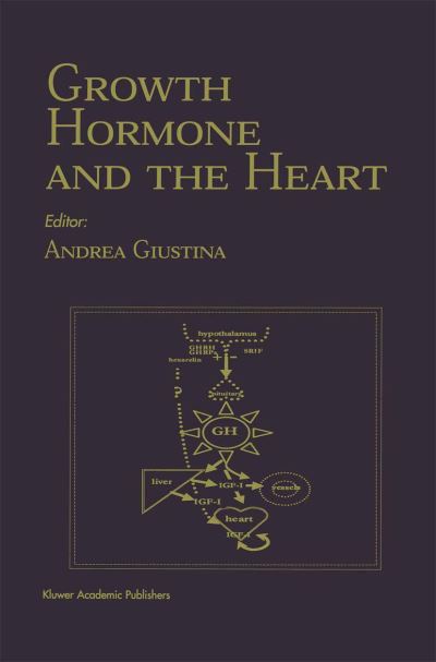 Cover for Filippo Manelli · Growth Hormone and the Heart - Endocrine Updates (Hardcover Book) (2000)