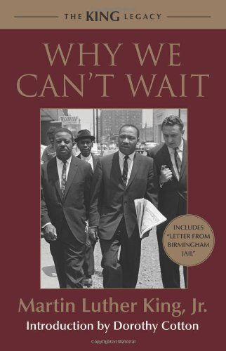 Cover for King, Dr. Martin Luther, Jr. · Why We Can't Wait - King Legacy (Paperback Book) [Reissue edition] (2011)