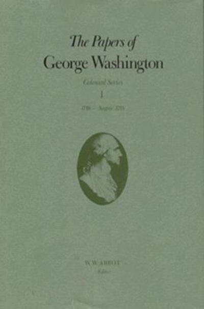 Cover for George Washington · The Papers of George Washington v.1; Colonial Series; 1748-Aug.1755 (Inbunden Bok) (1983)