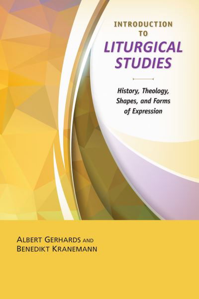 Cover for Albert Gerhards · Introduction to the Study of Liturgy (Paperback Book) (2017)