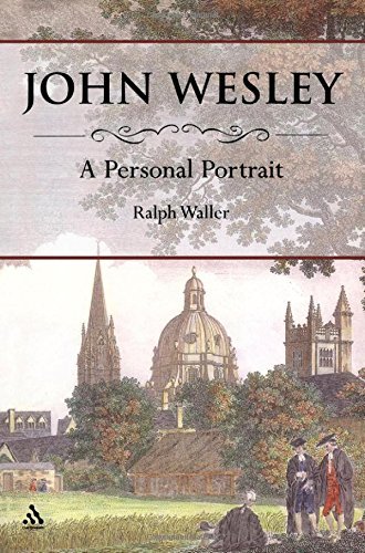 John Wesley: a Personal Portrait - Ralph Waller - Livros - Bloomsbury Academic - 9780826415127 - 8 de maio de 2003