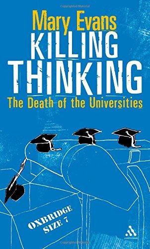 Cover for Mary Evans · Killing Thinking: Death of the University (Hardcover Book) (2004)