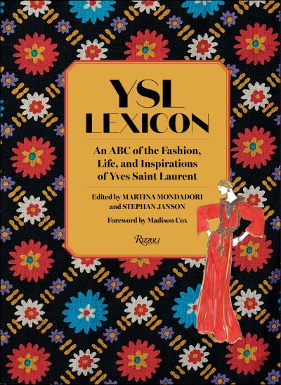 Cover for Martina Mondadori · YSL LEXICON: An ABC of the Fashion, Life, and Inspirations of Yves Saint Laurent (Hardcover Book) (2022)