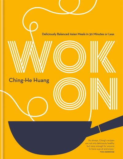 Cover for Ching-He Huang · Wok On (Hardcover Book) (2019)