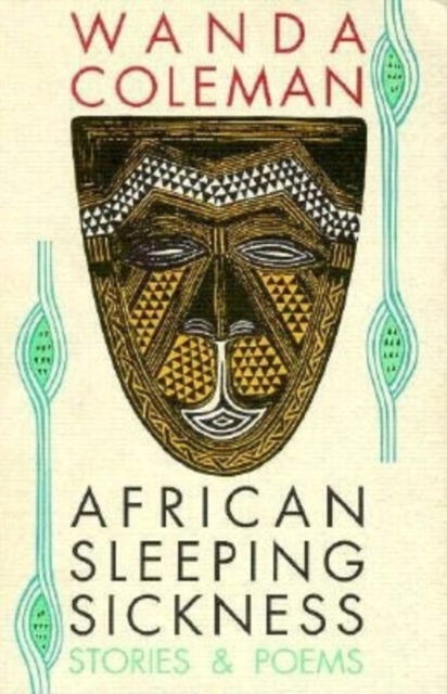 Cover for Wanda Coleman · African Sleeping Sickness: Stories and Poems (Paperback Book) (2006)